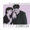 Jesús Adrián Romero & Pecos Romero - Renuevo Espiritual